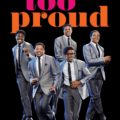 Ain’t Too Proud – The Life and Times of the Temptations        エイント・トゥー・プラウド